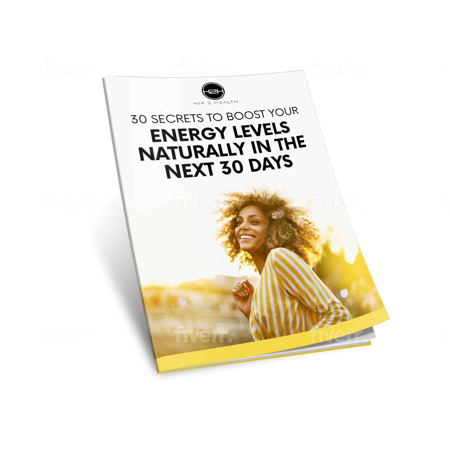30 SECRETS To Boost Energy Levels Naturally In 30 Days Ebook